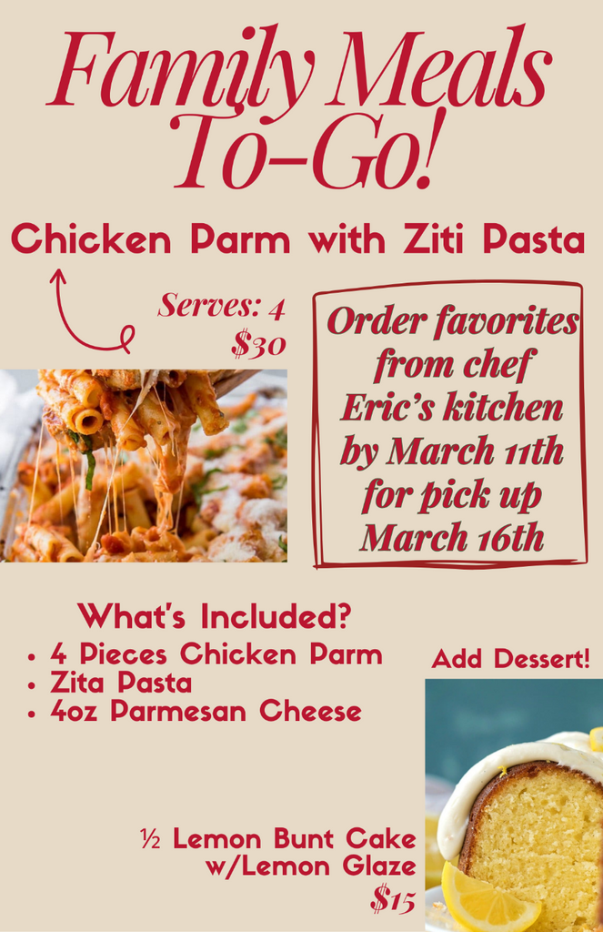 Chef Eric’s Family-Style Meals To-Go - Chicken Parmesan w/ Ziti Pasta