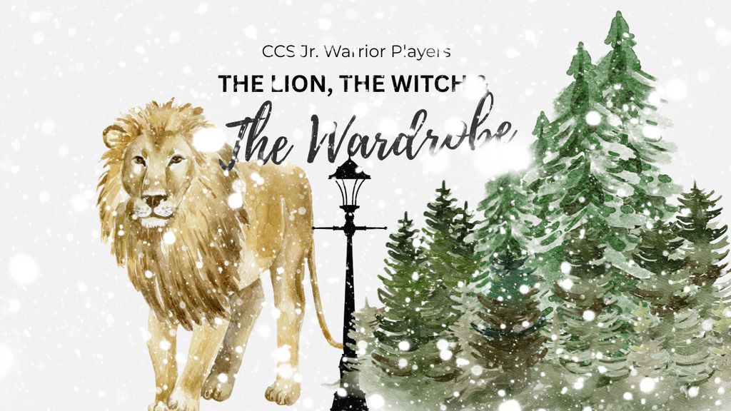 Middle School Play "The Lion, the Witch, and the Wardrobe"